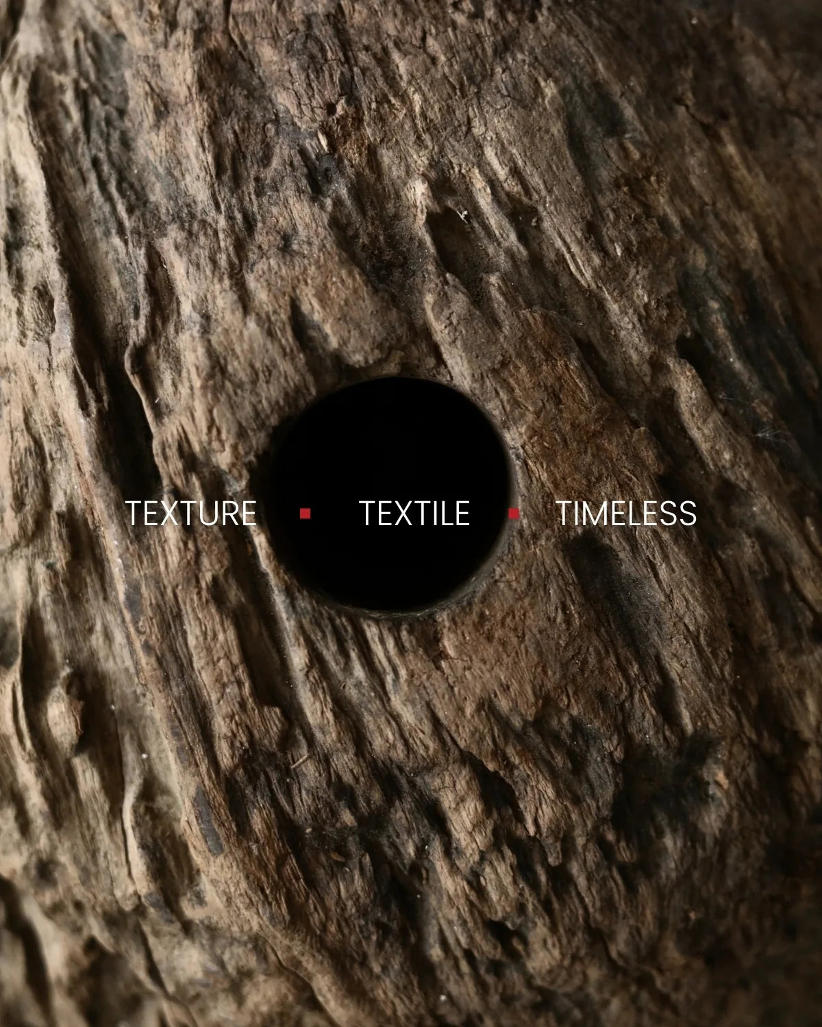Texture . Textile . Timeless